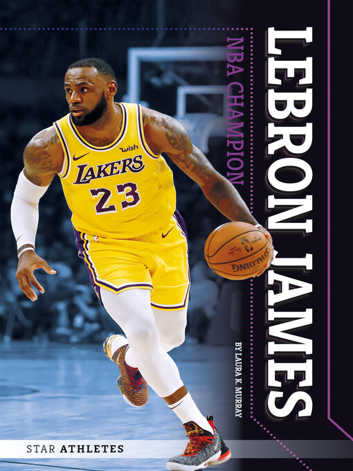 Title details for LeBron James by Laura K. Murray - Available